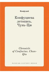 Chronicle of Confucius. Chun-Qiu