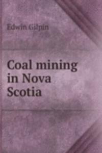 COAL MINING IN NOVA SCOTIA