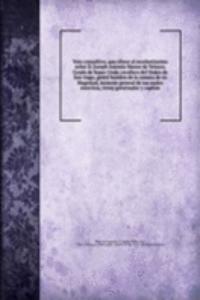 Voto consultivo, que ofrece al excelentissimo senor D. Joseph Antonio Manso de Velasco. Conde de Super-Unda cavallero del Orden de San-tiago, gentil hombre de la camara de su Magestad, teniente general de sus reales exercitos, virrey governador y c