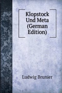 Klopstock Und Meta (German Edition)