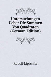 Untersuchungen Ueber Die Summen Von Quadraten (German Edition)