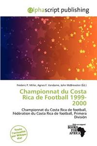 Championnat Du Costa Rica de Football 1999-2000