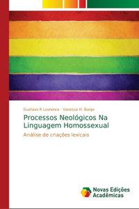 Processos Neológicos Na Linguagem Homossexual