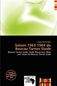 Saison 1963-1964 Du Boucau Tarnos Stade