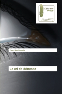 cri de détresse