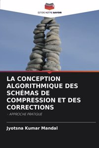 Conception Algorithmique Des Schémas de Compression Et Des Corrections