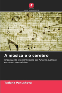 A música e o cérebro