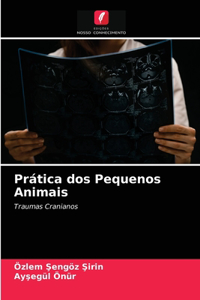 Prática dos Pequenos Animais