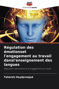 Régulation des émotionset l'engagement au travail dansl'enseignement des langues