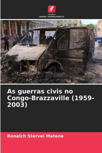 As guerras civis no Congo-Brazzaville (1959-2003)