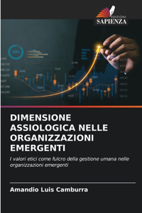 Dimensione Assiologica Nelle Organizzazioni Emergenti