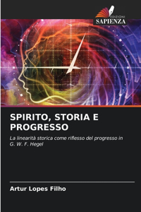 Spirito, Storia E Progresso