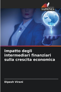 Impatto degli intermediari finanziari sulla crescita economica