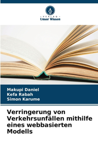 Verringerung von Verkehrsunfällen mithilfe eines webbasierten Modells