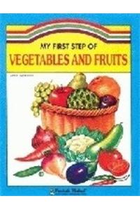 My First Step of Vegetables and Fruits