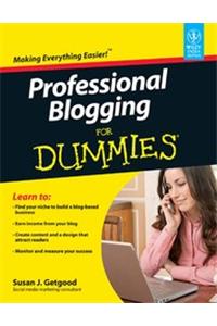 Professional Blogging For Dummies