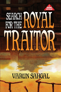 Search for the Royal Traitor