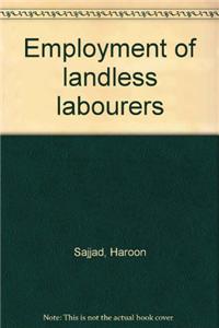 Employment of Landless Labourers