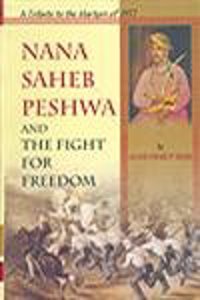 Nana Sahib Peshwa and the Fight for Freedom