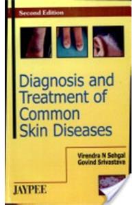 Diagnosis And Treatment Of Common Skin Diseases
