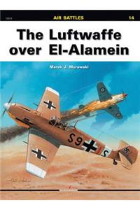 The Luftwaffe Over El-Alamein