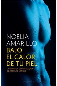 Bajo El Calor de Tu Piel