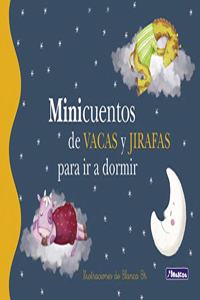 Minicuentos de vacas y jirafas para ir a dormir / Mini Bedtime stories of cows and giraffes