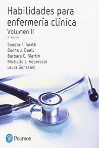 Habilidades para enfermeria clinica vol II (edicion Latinoamerica)