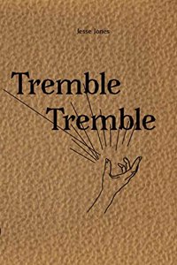 Jesse Jones: Tremble Tremble