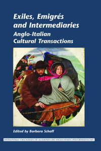 Exiles, Emigres and Intermediaries