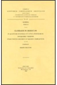 Glossarium Ibericum in quattuor Evangelia et Actus Apostolorum antiquioris versionis etiam textus Chanmeti et Haemeti complectens,  I