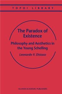 Paradox of Existence