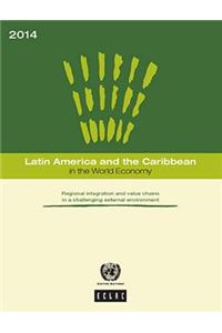 Latin America and the Caribbean in the world economy 2014