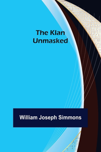 Klan Unmasked