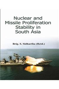 Nuclear and Missile Proliferation Stability in South Asai