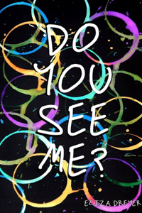 Do You See Me?