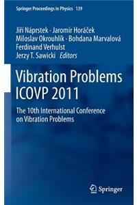 Vibration Problems ICOVP 2011