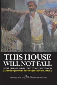 This House Will Not Fall