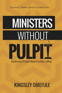 Ministers Without Pulpit