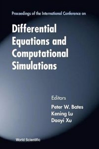 Differential Equations And Computational Simulations - Proceedings Of The International Conference