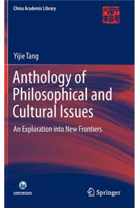 Anthology of Philosophical and Cultural Issues