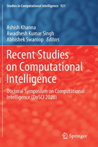 Recent Studies on Computational Intelligence