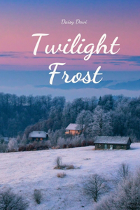 Twilight Frost