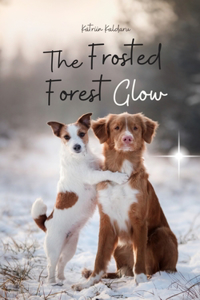 The Frosted Forest Glow