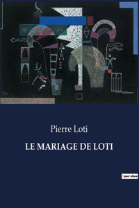 Mariage de Loti