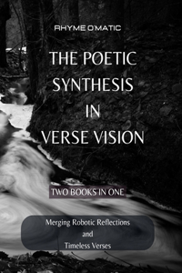 The Poetic Synthesis in Verse Vision