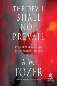 Devil Shall Not Prevail