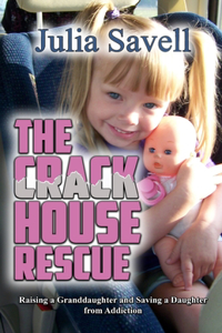 The Crack House Rescue