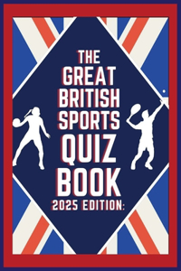 The Great British Sports Quiz Book