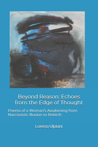 Beyond Reason